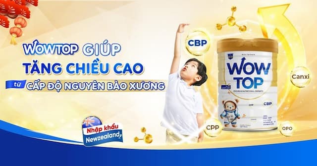 Sữa hỗ trợ phát triển chiều cao WOWTOP - đột phá mới nhờ CBP - vàng ròng cho chiều cao